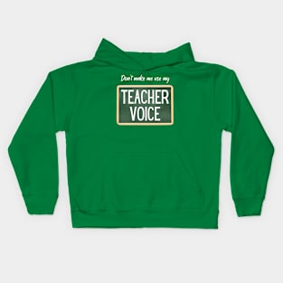 Teacher Voice Kids Hoodie